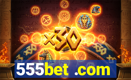 555bet .com